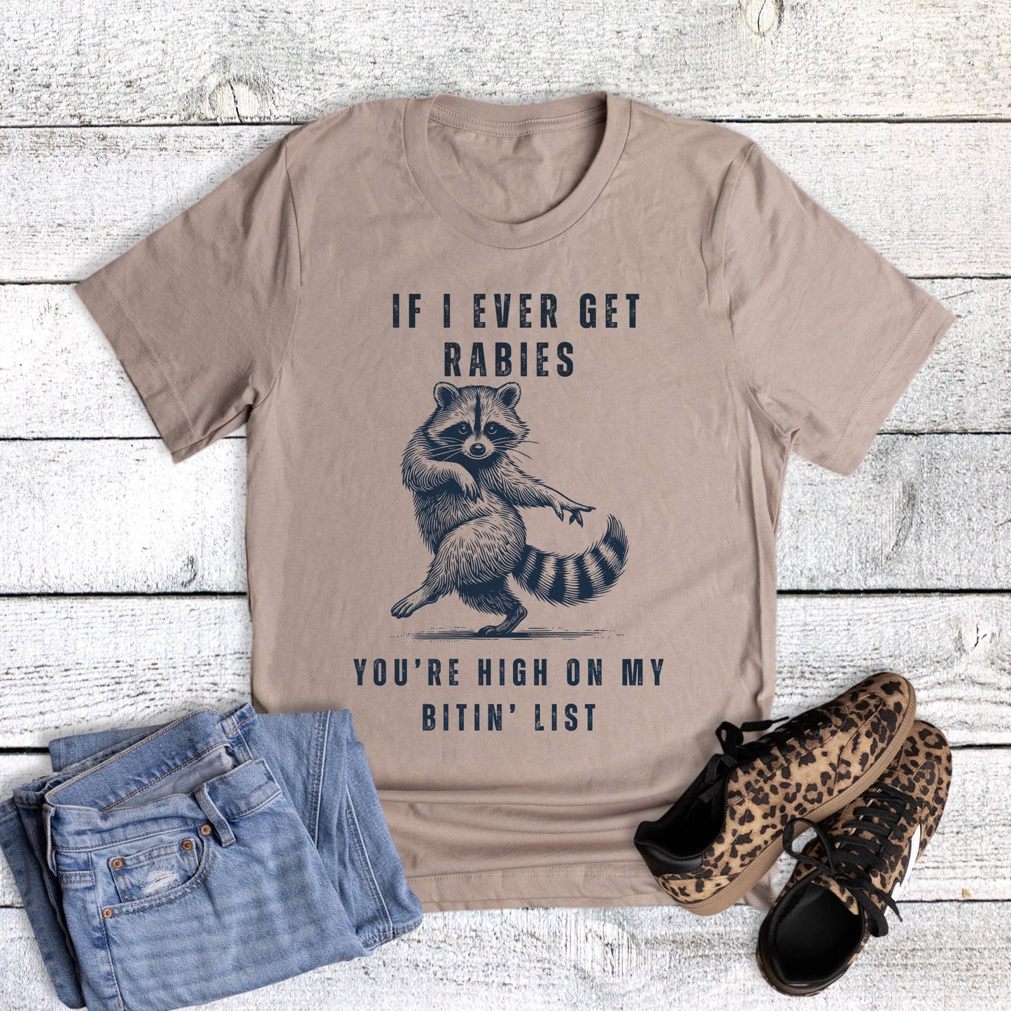 Funny If I Get Rabies Bitin' List Graphic Tee