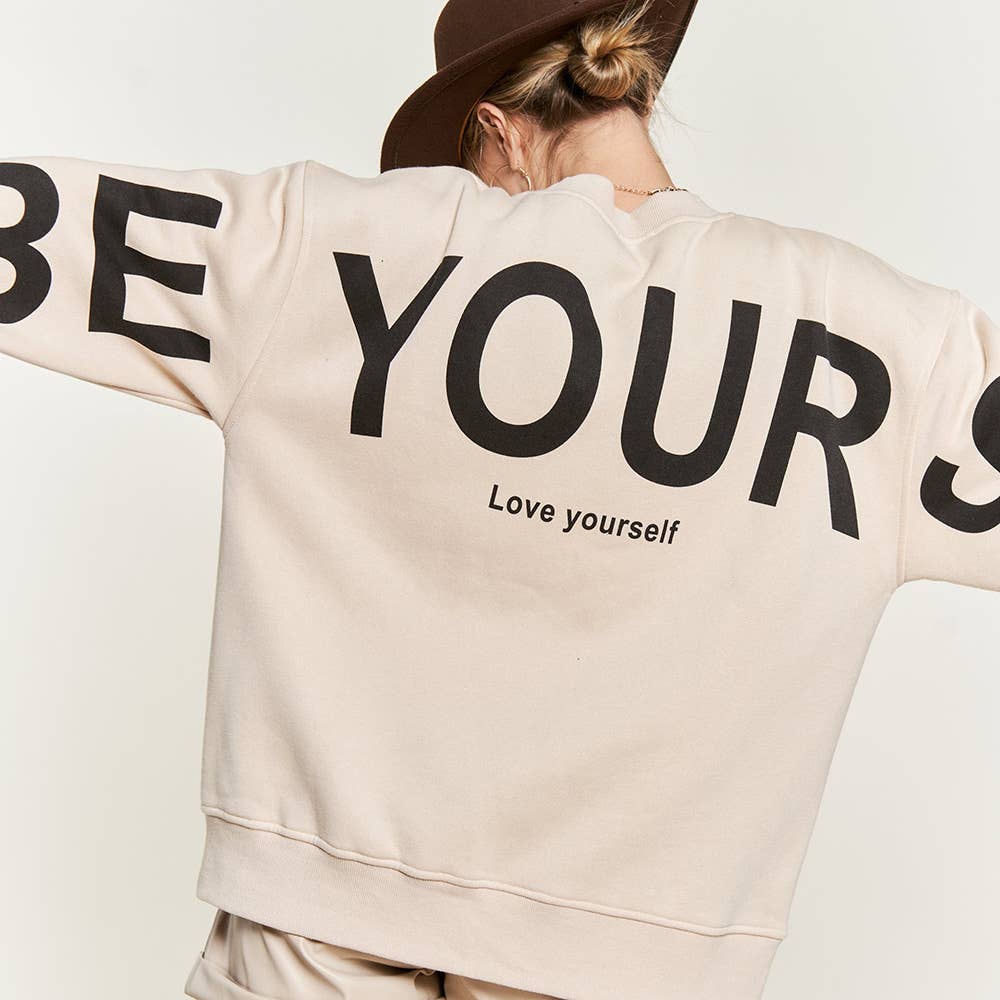 Be Yourself Sweatshirt: Beige