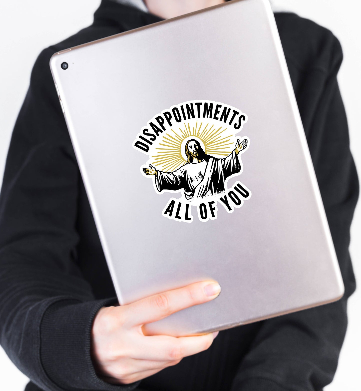 Disappointments, All of You – Vinyl Sticker: 2" tall