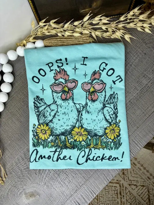 Oops I got another chicken